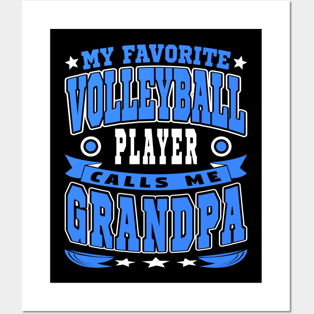 My Favorite Volleyball Player Calls Me Grandpa Text White Blue Wall Art by JaussZ